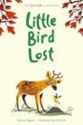 Little Bird Lost - Patricia Hegarty (ISBN: 9781788951173)