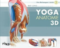 Yoga-Anatomie 3D. Bd. 2 - Ray Long (2011)