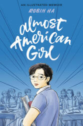 Almost American Girl - Robin Ha (ISBN: 9780062685094)