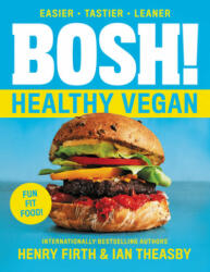 Bosh! : Healthy Vegan - Ian Theasby, Henry David Firth (ISBN: 9780062969934)