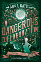 A Dangerous Collaboration (ISBN: 9780451490728)