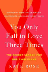 You Only Fall in Love Three Times - Kate Rose (ISBN: 9780525542728)