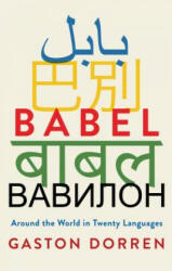 Babel: Around the World in Twenty Languages (ISBN: 9780802147806)