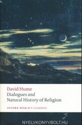 Dialogues Concerning Natural Religion, and The Natural History of Religion - David Hume (ISBN: 9780199538324)