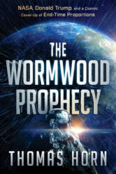 Wormwood Prophecy, The (ISBN: 9781629997551)