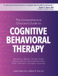 The Comprehensive Clinician's Guide to Cognitive Behavioral Therapy - Marci Fox (ISBN: 9781683732556)
