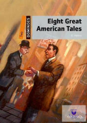 Eight Great American Tales (Dominoes 2) New Edition (ISBN: 9780194248907)