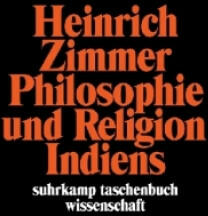 Philosophie und Religion Indiens - Heinrich Zimmer (ISBN: 9783518276266)