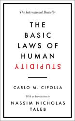 Basic Laws of Human Stupidity (ISBN: 9780753554838)