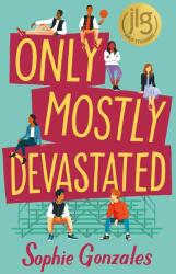Only Mostly Devastated - Sophie Gonzales (ISBN: 9781444956481)