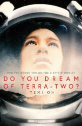 Do You Dream of Terra-Two? - TEMI OH (ISBN: 9781471171277)