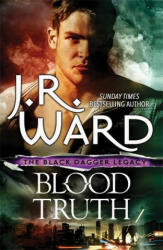Blood Truth - J. R. Ward (ISBN: 9780349420653)