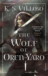 Wolf of Oren-Yaro - K. S. Villoso (ISBN: 9780356514451)