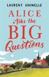 Alice Asks the Big Questions (ISBN: 9781472153562)