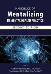 Handbook of Mentalizing in Mental Health Practice - Peter Fonagy (ISBN: 9781615371402)