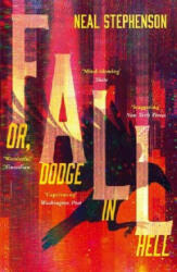 Fall or, Dodge in Hell - Neal Stephenson (ISBN: 9780008168858)
