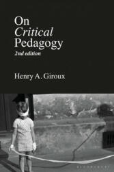 On Critical Pedagogy - Henry A Giroux (ISBN: 9781350144972)