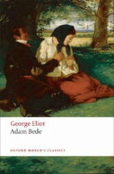 Adam Bede (ISBN: 9780199203475)