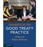 Handbook on Good Treaty Practice (ISBN: 9781107530683)