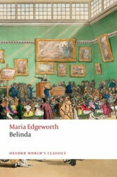 Belinda - Maria Edgeworth (ISBN: 9780199682133)