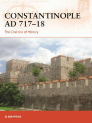 Constantinople AD 717-18 - Si Sheppard (ISBN: 9781472836922)