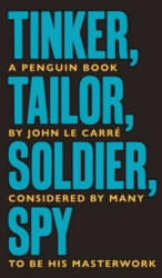 Tinker Tailor Soldier Spy - John le Carre (ISBN: 9780241330890)