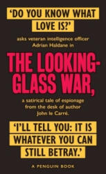 Looking Glass War - John le Carre (ISBN: 9780241330937)