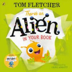 There's an Alien in Your Book - Tom Fletcher (ISBN: 9780241357217)