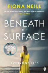 Beneath the Surface - Fiona Neill (ISBN: 9781405935975)
