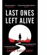 Last Ones Left Alive - Sarah Davis-Goff (ISBN: 9781472255235)