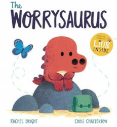 Worrysaurus - Rachel Bright (ISBN: 9781408356128)