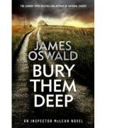 Bury Them Deep - James Oswald (ISBN: 9781472249968)