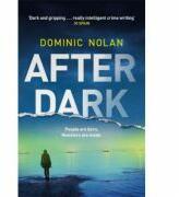 After Dark - Dominic Nolan (ISBN: 9781472254702)