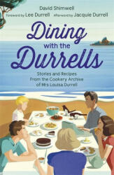 Dining with the Durrells - David Shimwell, Lee Durrell (ISBN: 9781529337556)