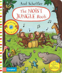 Noisy Jungle Book - SCHEFFLER AXEL (ISBN: 9781529025439)