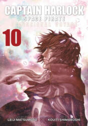 Captain Harlock: Dimensional Voyage Vol. 10 - Leiji Matsumoto, Kouiti Shimaboshi (ISBN: 9781642757125)
