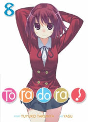 Toradora! (Light Novel) Vol. 8 - Yuyuko Takemiya, Yasu (ISBN: 9781642757392)