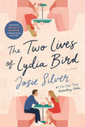 Two Lives of Lydia Bird - JOSIE SILVER (ISBN: 9780593158432)