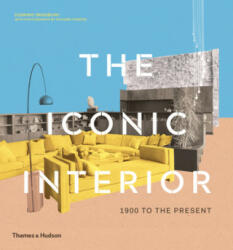 Iconic Interior - Dominic Bradbury, Richard Powers (ISBN: 9780500023334)