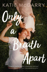 Only a Breath Apart (ISBN: 9781250193865)