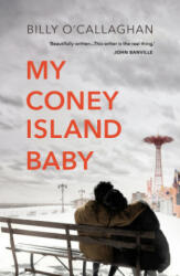 My Coney Island Baby - Billy O'Callaghan (ISBN: 9781784708764)