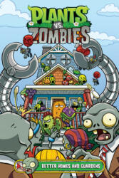Plants vs. Zombies Volume 15: Better Homes and Guardens (ISBN: 9781506713052)