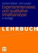 Experteninterviews Und Qualitative Inhaltsanalyse: ALS Instrumente Rekonstruierender Untersuchungen (2010)