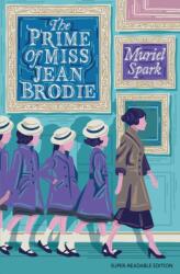 The Prime of Miss Jean Brodie (ISBN: 9781781129241)