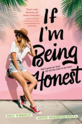 If I'm Being Honest - Emily Wibberley, Austin Siegemund-Broka (ISBN: 9780451478665)
