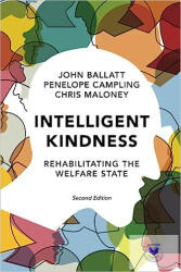 Intelligent Kindness: Rehabilitating the Welfare State (ISBN: 9781911623229)