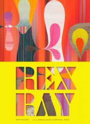 Rex Ray - Griff Williams, Rebecca Solnit, Christian Frock (ISBN: 9781452176789)