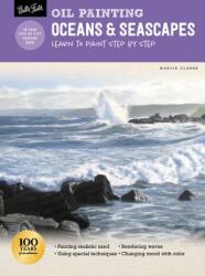 Oil Painting: Oceans & Seascapes - Martin Clarke (ISBN: 9781633228467)