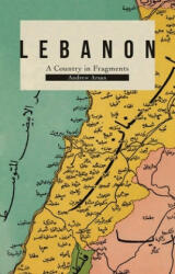 Lebanon - Andrew Arsan (ISBN: 9781787383654)
