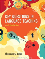 Key Questions in Language Teaching - Benati, Alessandro G. (ISBN: 9781108441407)